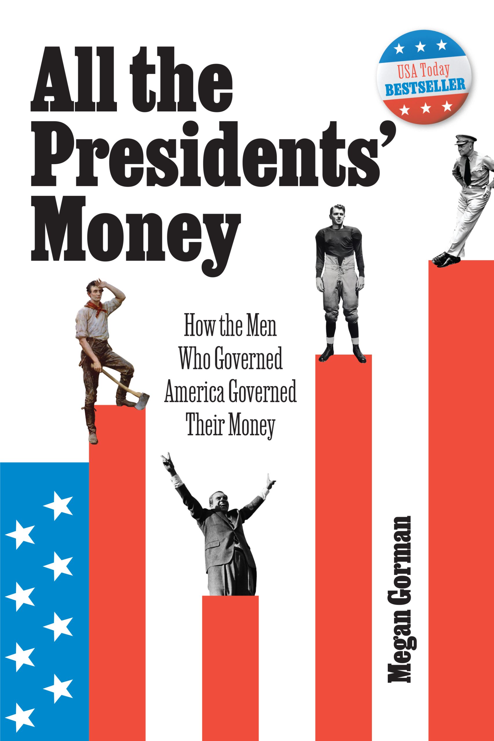 Paperback Release of Megan Gorman’s National Bestseller All the Presidents’ Money